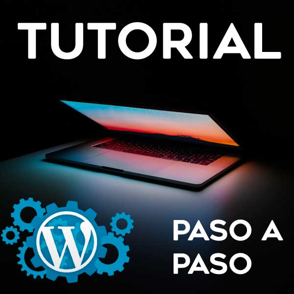 Como-crear-una-página-web-de-WordPress-Tutorial-Paso-a-Paso